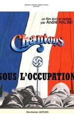 Chantons sous l'occupation