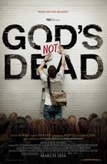Бог не умер / God's Not Dead (2014)