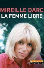 Mireille Darc, la femme libre