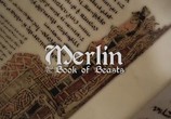 Фильм Воины Авалона (Мерлин и книга чудовищ) / Merlin and the Book of Beasts (2010) - cцена 1