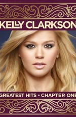 Kelly Clarkson - Greatest Hits - Chapter One