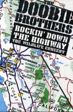 The Doobie Brothers- Rockin Down The Highway 1996