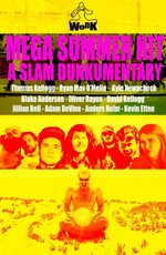 Mega Summer Hit: A Slam Dunkumentary