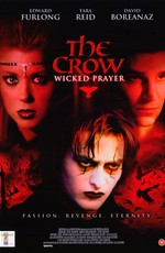Ворон: Жестокое причастие / The Crow: Wicked Prayer (2005)