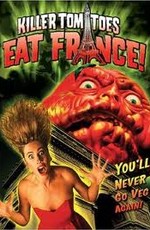 Помидоры-убийцы съедают Францию! / Killer Tomatoes Eat France! (1992)