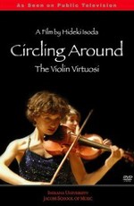 Circling Around: The Violin Virtuosi
