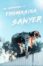 The Adventures of Thomasina Sawyer