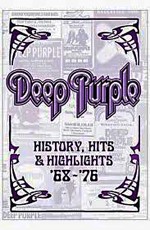 Deep Purple: History, Hits & Highlights '68-'76