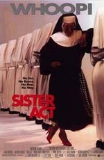 Сестричка, действуй 1, 2 / Sister Act 1, 2 (1992)