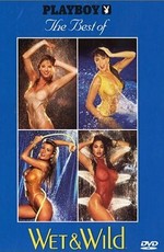 Playboy: The Best of Wet & Wild