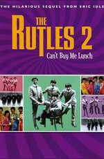 Ратлз 2 / The Rutles 2: Can't Buy Me Lunch (2004)
