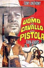 Возвращение странника / Un uomo, un cavallo, una pistola (1967)