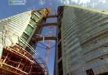 Сцена из фильма National Geographic: Суперсооружения: Всемирный торговый центр в Бахрейне / MegaStructures: Power Tower (2007) 