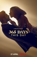 365 дней: Этот день / 365 Days: This Day (2022)
