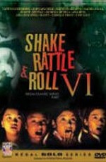 Shake Rattle and Roll 6 / Shake Rattle and Roll 6 (1997)