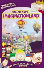Южный Парк: Воображляндия / South Park: Imaginationland (2008)