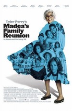 Воссоединение семьи Мэдеи / Madea's Family Reunion (2006)