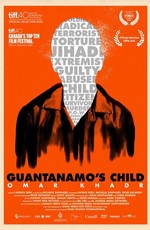Ребенок Гуантанамо: Омар Хадр