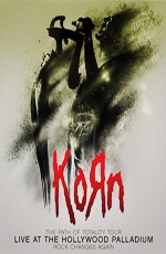 Korn: The Path Of Totality Tour - Live At The Hollywood Palladium