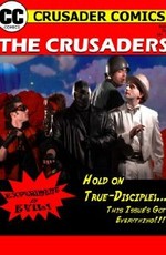 The Crusaders #357: Experiment in Evil!