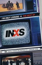 I'm Only Looking: The Best of INXS