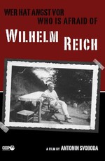 Wer hat Angst vor Wilhelm Reich?