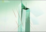 ТВ National Geographic: Суперсооружения: Небоскреб Нью-Йорка / MegaStructures: Skyscraper (2009) - cцена 2