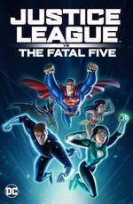 Лига справедливости против Смертоносной пятерки / Justice League vs. the Fatal Five (2019)