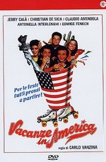 Американские каникулы / Vacanze in America (1984)