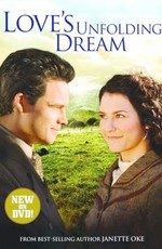 Мечта любви / Love's Unfolding Dream (2007)