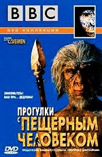 BBC: Прогулки с пещерным человеком / BBC: Walking with Cavemen (2003)