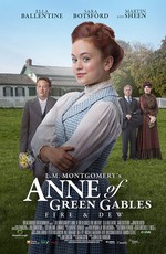 Энн из Зелёных Крыш: Пламя и роса / L.M. Montgomery's Anne of Green Gables: Fire & Dew (2017)