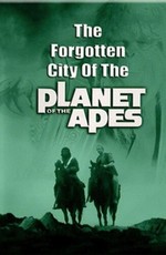 Забытый город планеты обезьян / Forgotten City of the Planet of the Apes (1980)