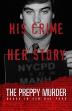 The Preppy Murder: Death in Central Park