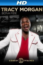 Tracy Morgan: Bona Fide