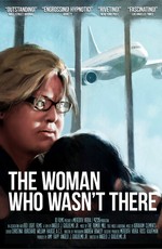 The Woman Who Wasn't There