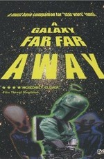 A Galaxy Far, Far Away