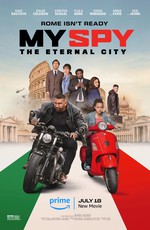 Мой шпион: Вечный город / My Spy: The Eternal City (2024)